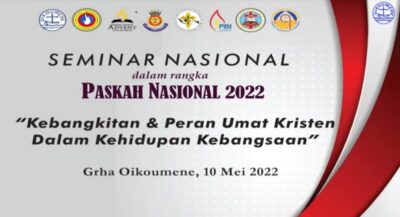 Panitia Paskah 2022 Gelar Webinar Nasional, Kebangkitan dan Peran Umat Kristen dalam Kehidupan Kebangsaan Menuju Pemilu 2024